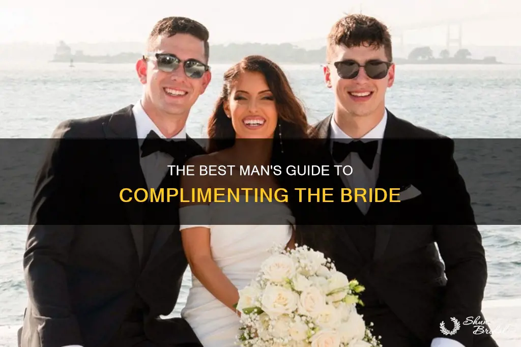 how the best man should compliment the bride