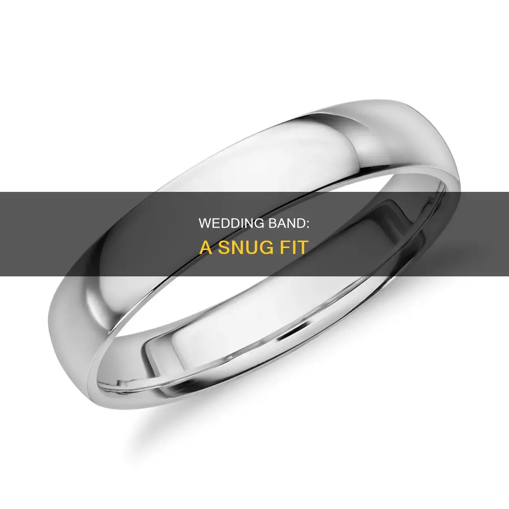 how tight should wedding band be