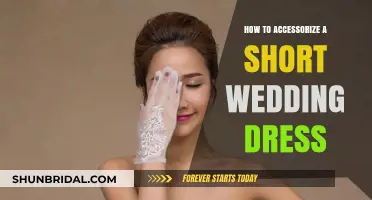 Accessorizing a Short Wedding Dress: Tips and Tricks