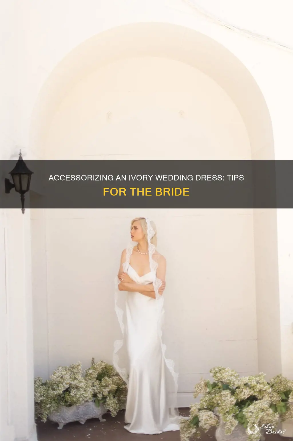 how to accessorize an ivory wedding dress
