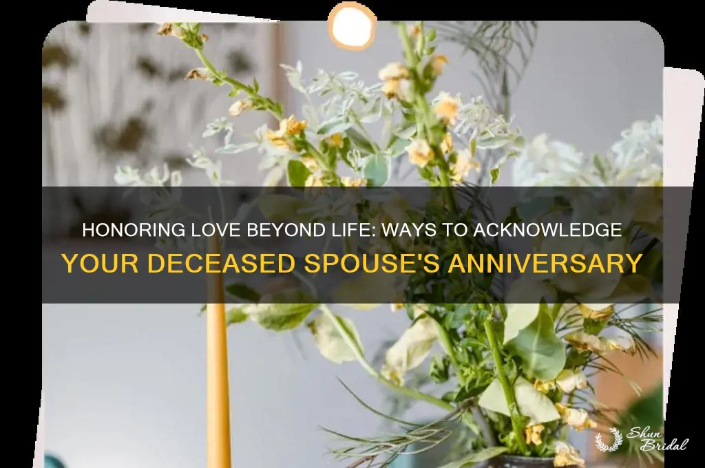 how to acknowledge wedding anniversary of deceased spouse