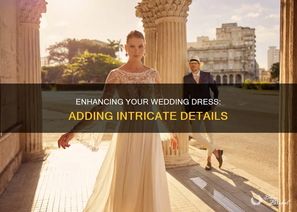 how to add detail to a wedding dress