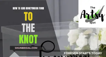 The Knot' Honeymoon Fund: A Simple Guide to Adding Your