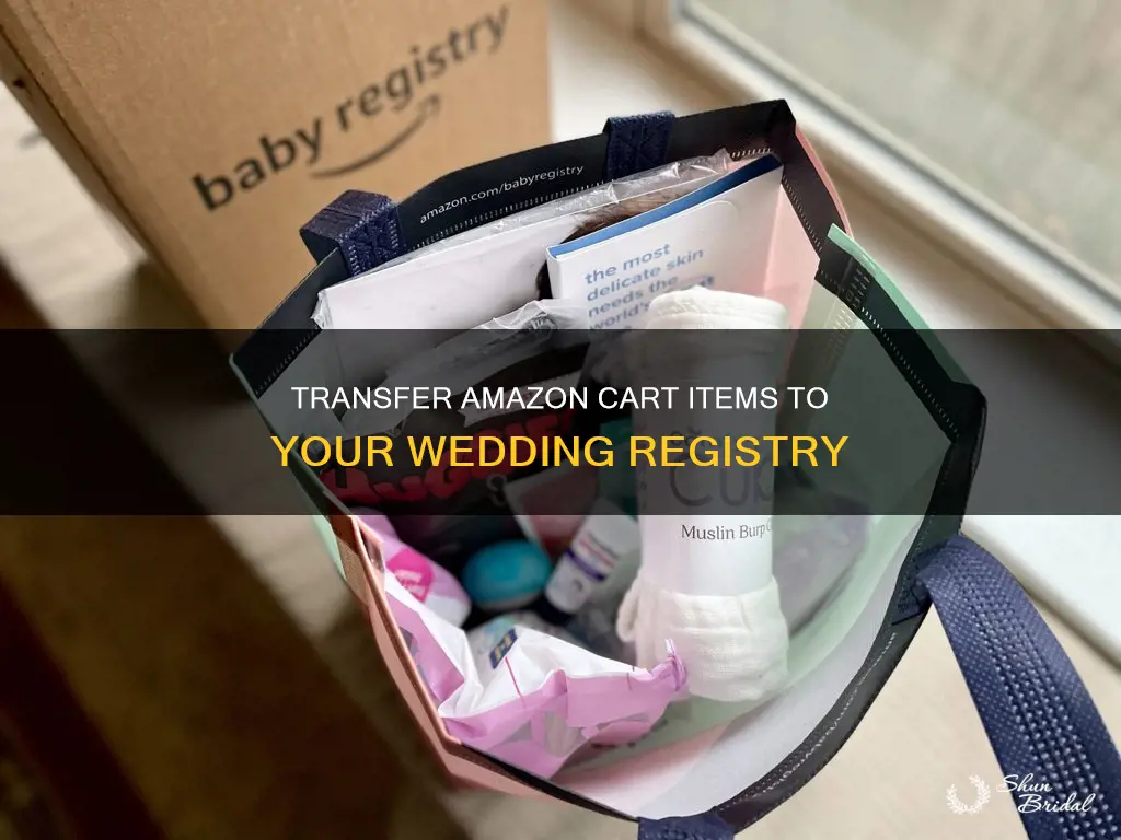 how to add items from amazon cart to wedding registry