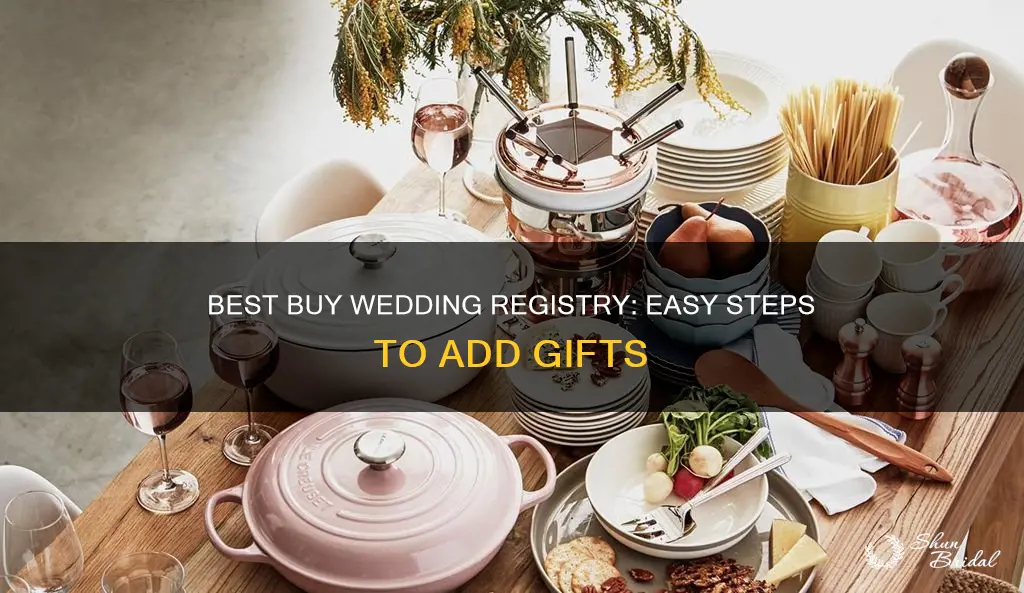 how to add items to wedding registry on bestbuy