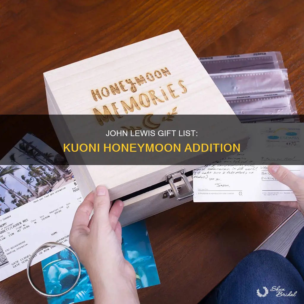 how to add kuoni honeymoon to john lewis gift list
