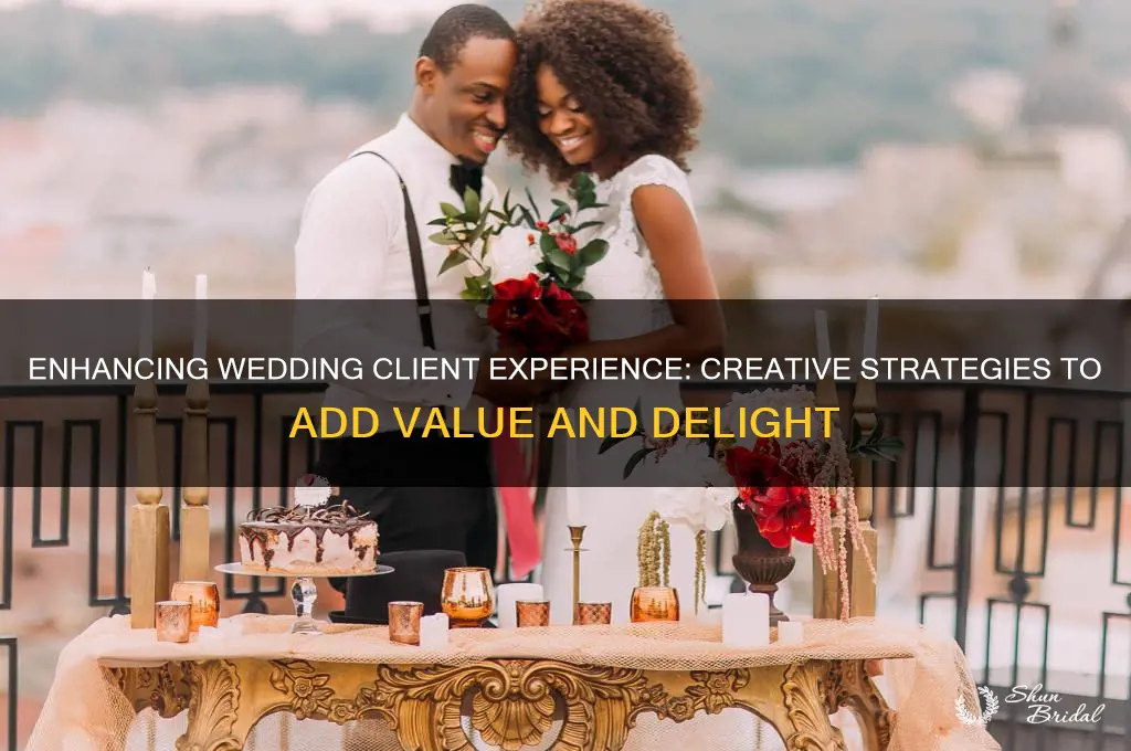 how to add more value to wedding clients