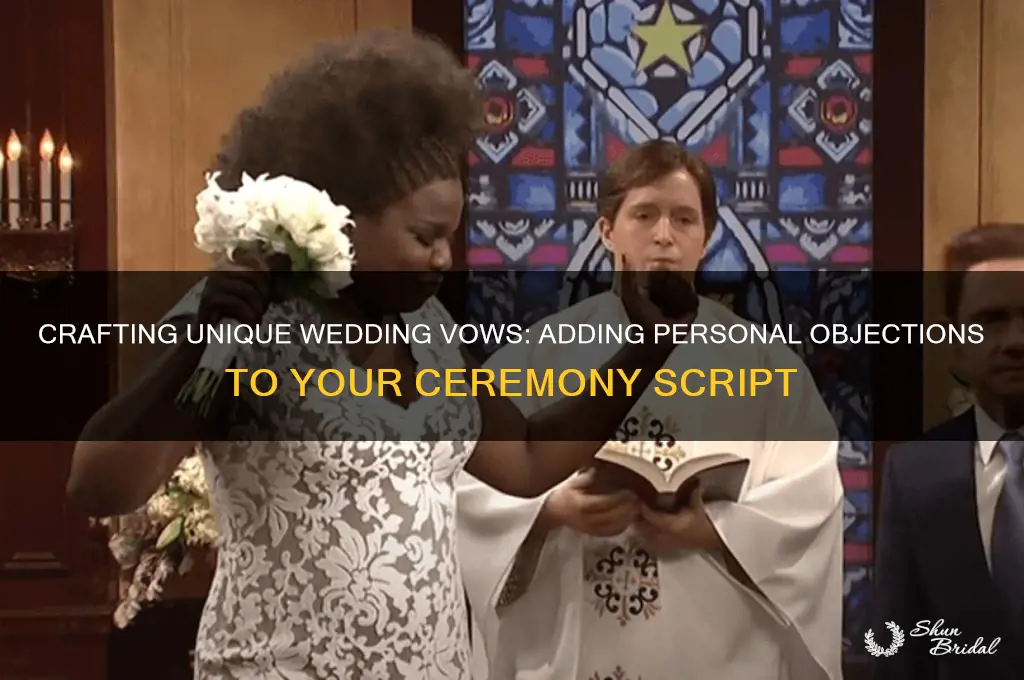how to add objection to wedding ceremony script