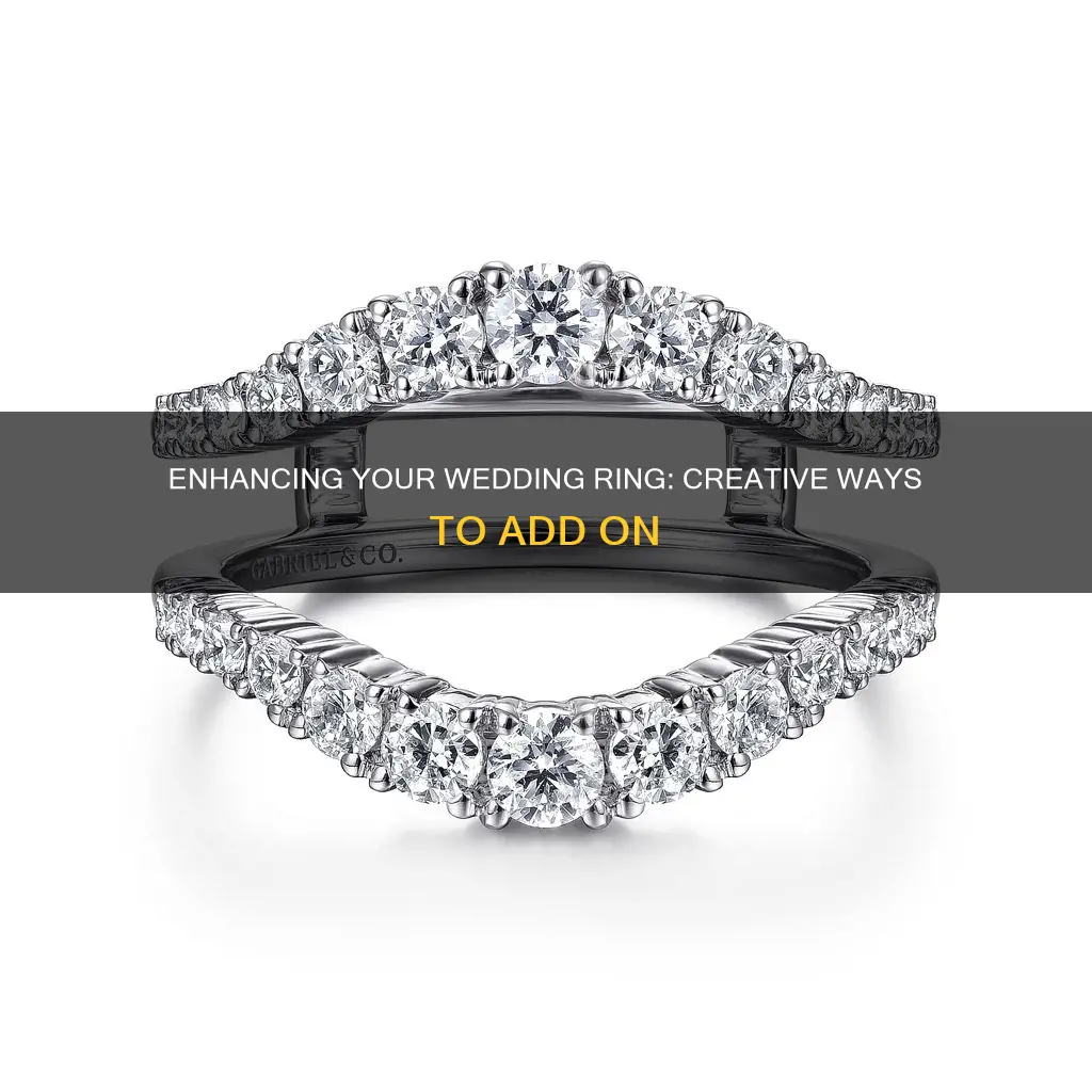 how to add on to your wedding ring