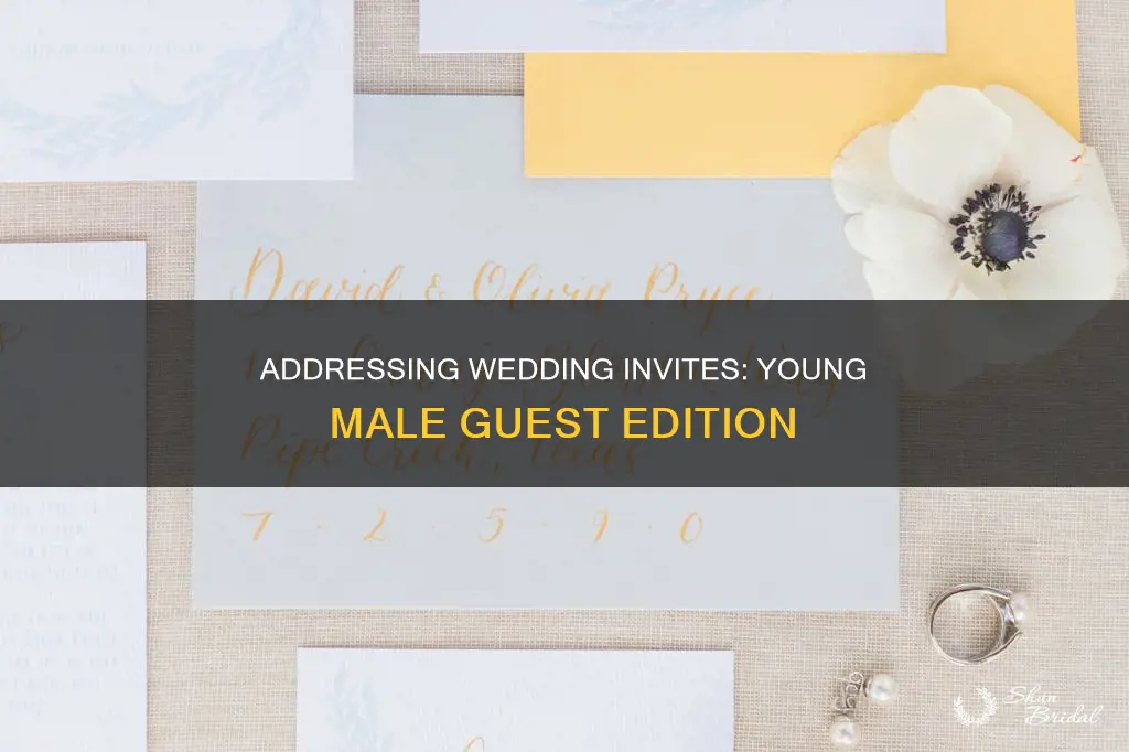 how to address a wedding invitation to a young male