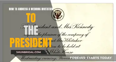 Addressing Wedding Invites to the President: Proper Etiquette