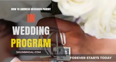 Honoring Deceased Parents: Wedding Program Ideas and Etiquette