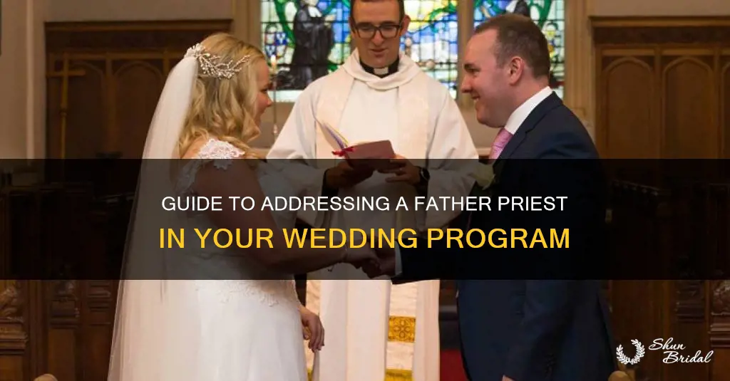 how to address father priest on wedding program