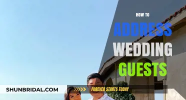 Addressing Wedding Guests: Etiquette and Tips