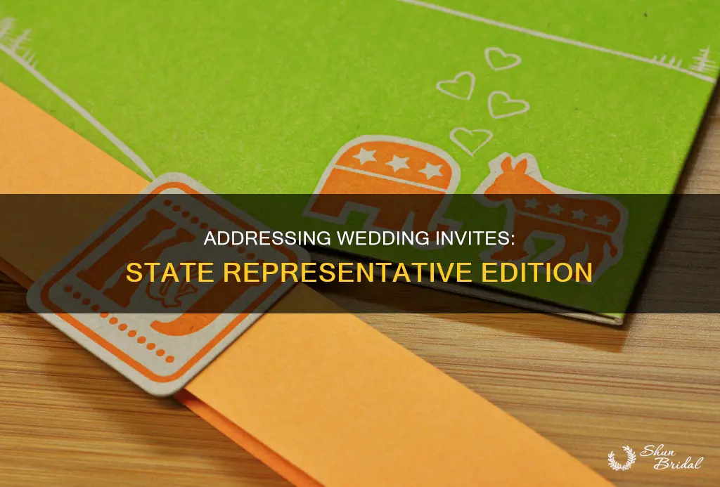 how to address wedding invitation to a state representative