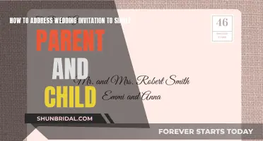 Addressing Wedding Invites: Single Parent, Child: Etiquette Guide