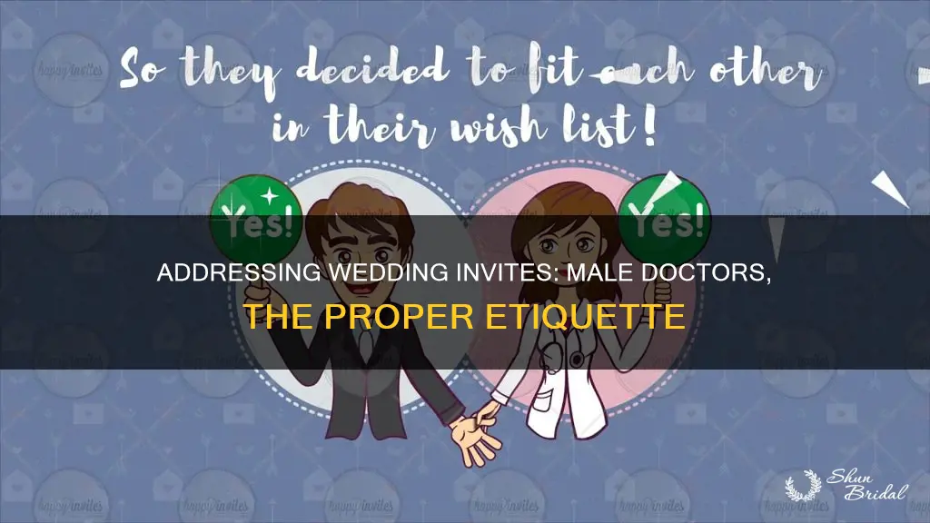 how to address wedding invitations for male doctor