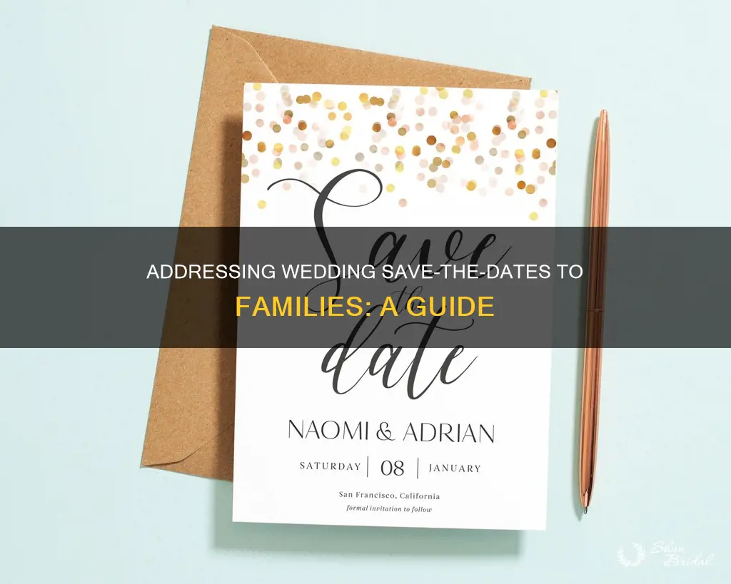 how to address wedding save the dates to a family