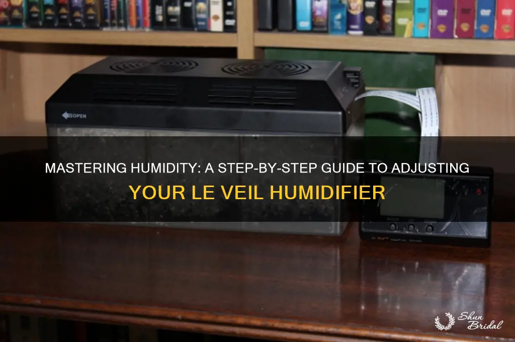 how to adjust le veil humidifier