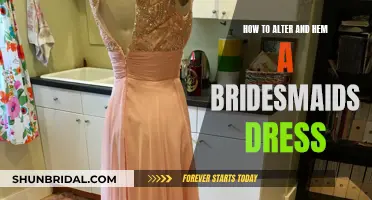 Altering and Hemming: A Guide to Bridesmaid Dress Success