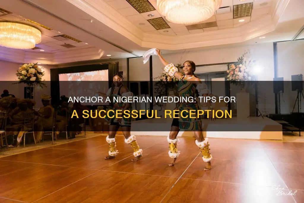 how to anchor a wedding reception in nigeria