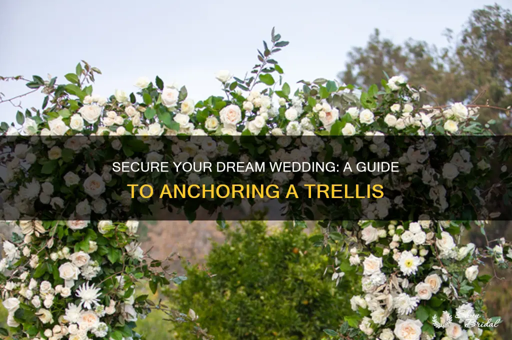 how to anchor wedding trellis