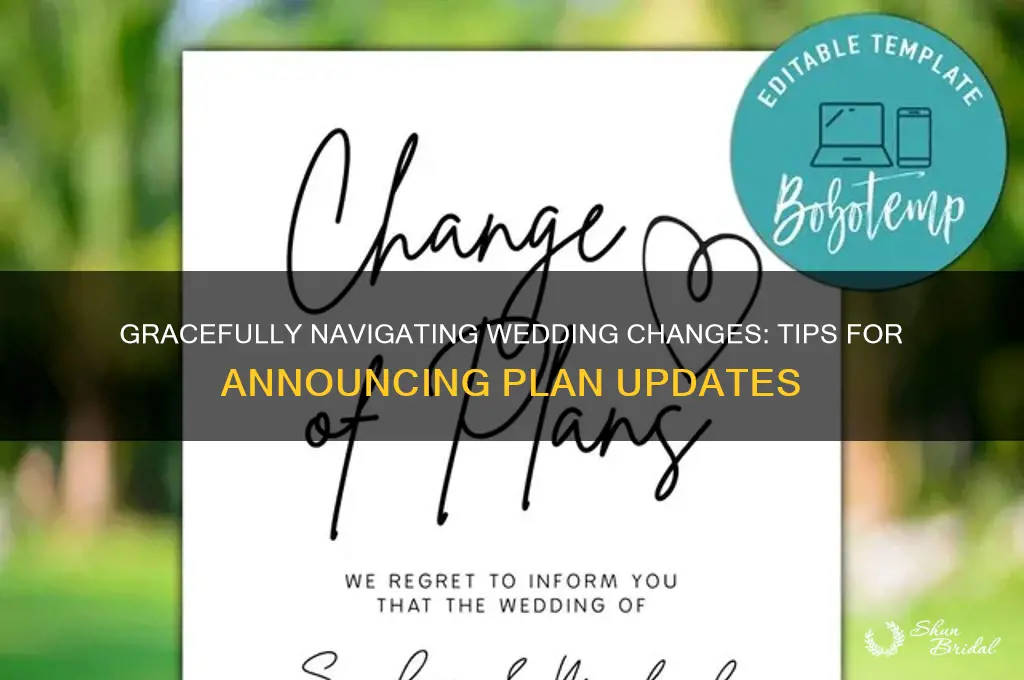 how to annoounce changes in your wedding arrangements