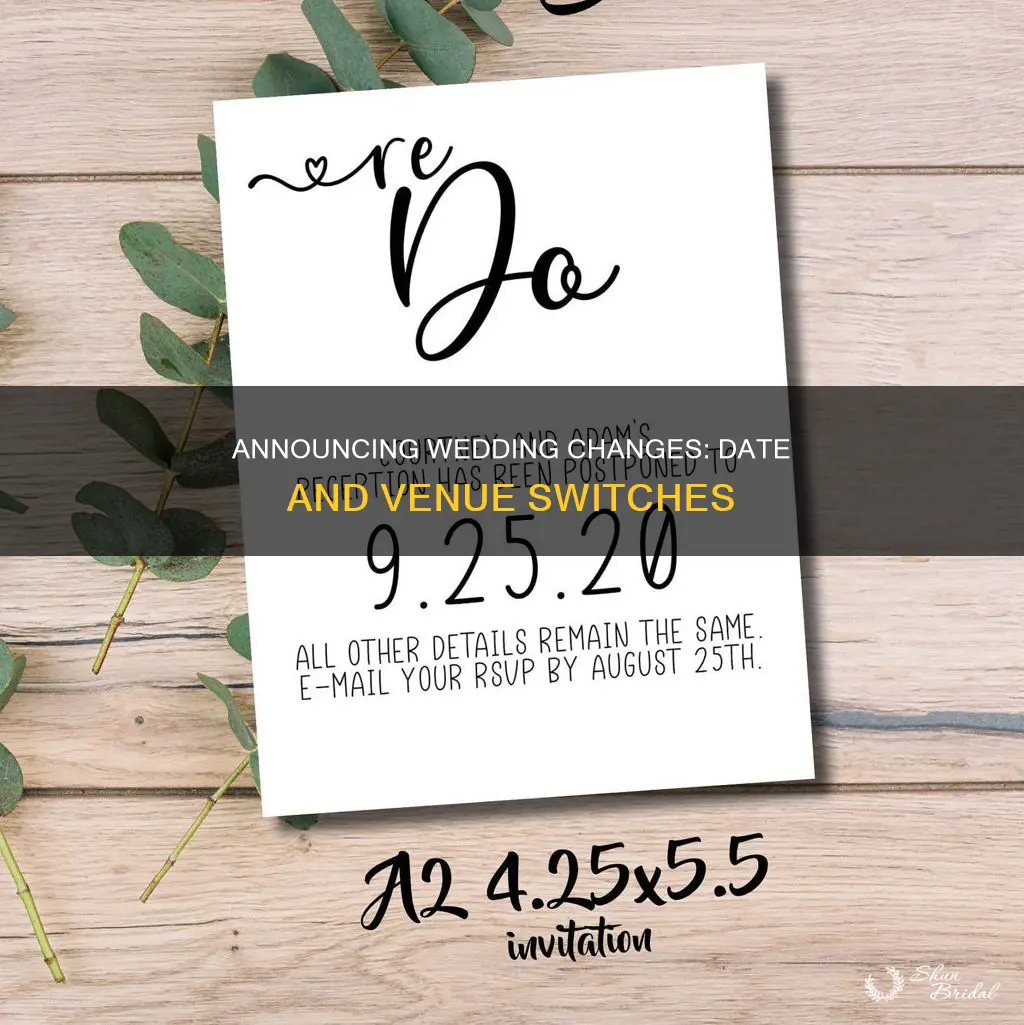 how to announce date and venue changes for your wedding
