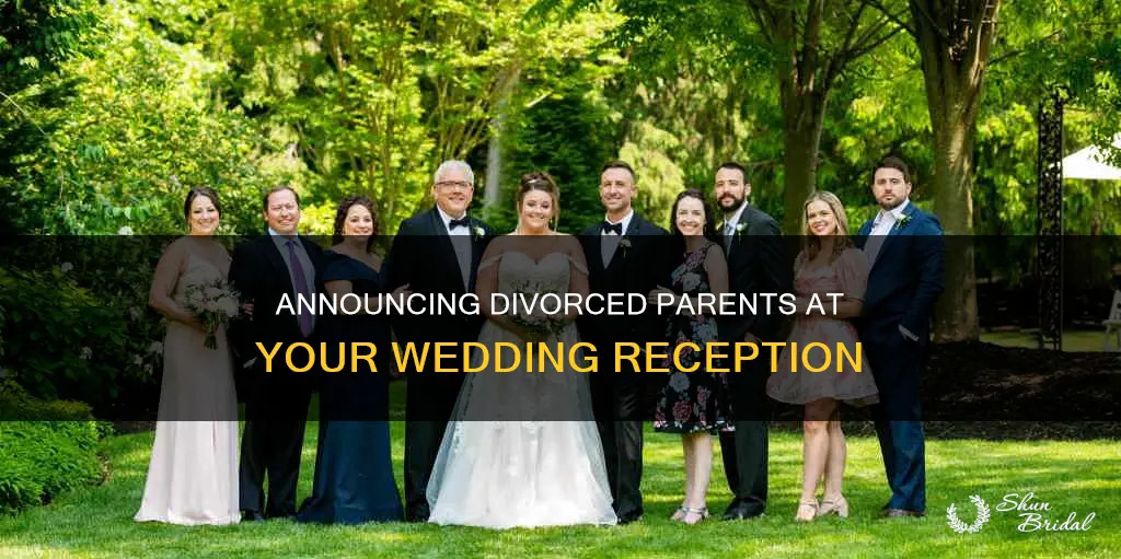 how to announce divorced parents at wedding reception