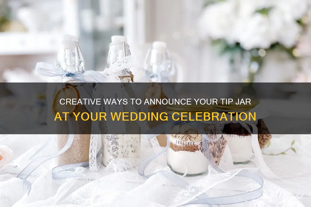 how to announce tip jar in wedding