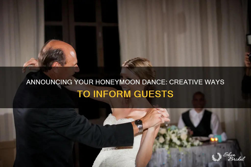 how to announce youre doing a honeymoon dance