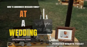 Honoring Lost Loved Ones: Graciously Announcing Deceased Family at Your Wedding
