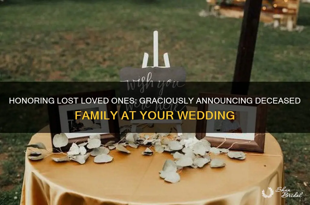 how to announced deceased family at a wedding