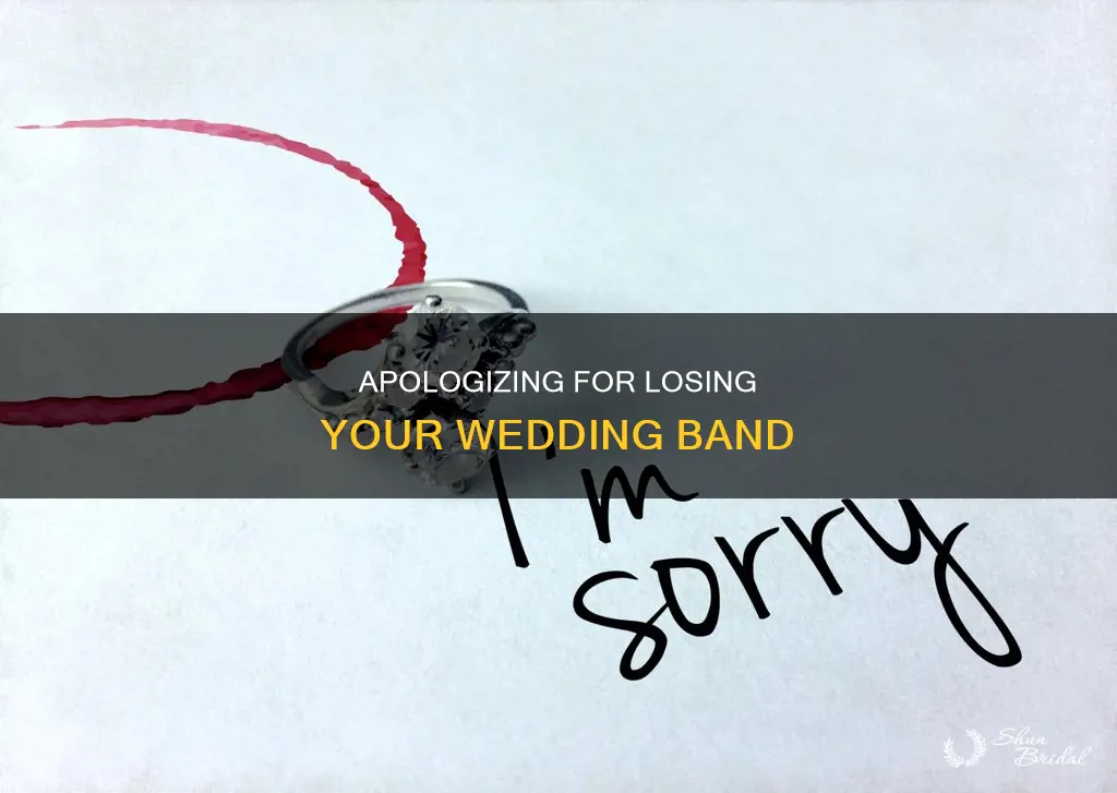 how to apologize to my wife for losing wedding band