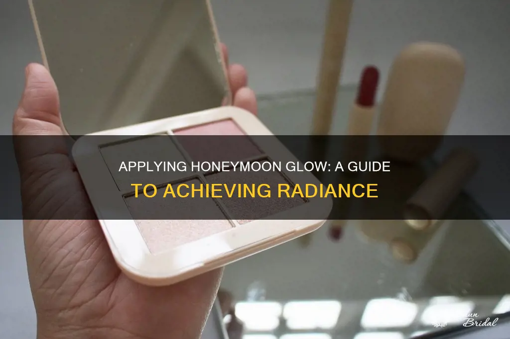 how to apply honeymoon glow