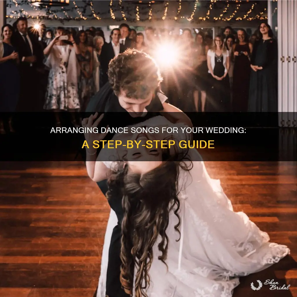 how to arrange dance songs for wedding