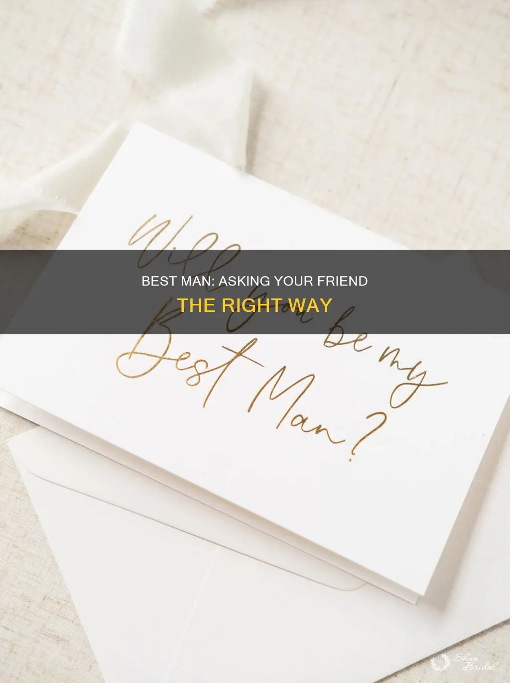 how to ask a friend to be a best man