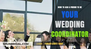 How to Ask a Friend to Be Your Wedding Coordinator