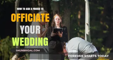 How to Ask a Friend to Officiate Your Wedding: A Guide
