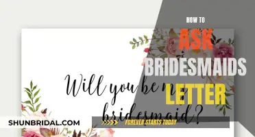 Asking Your Bridesmaids: A Personalized Letter Approach