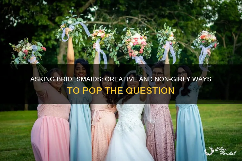 how to ask bridesmaids non girly