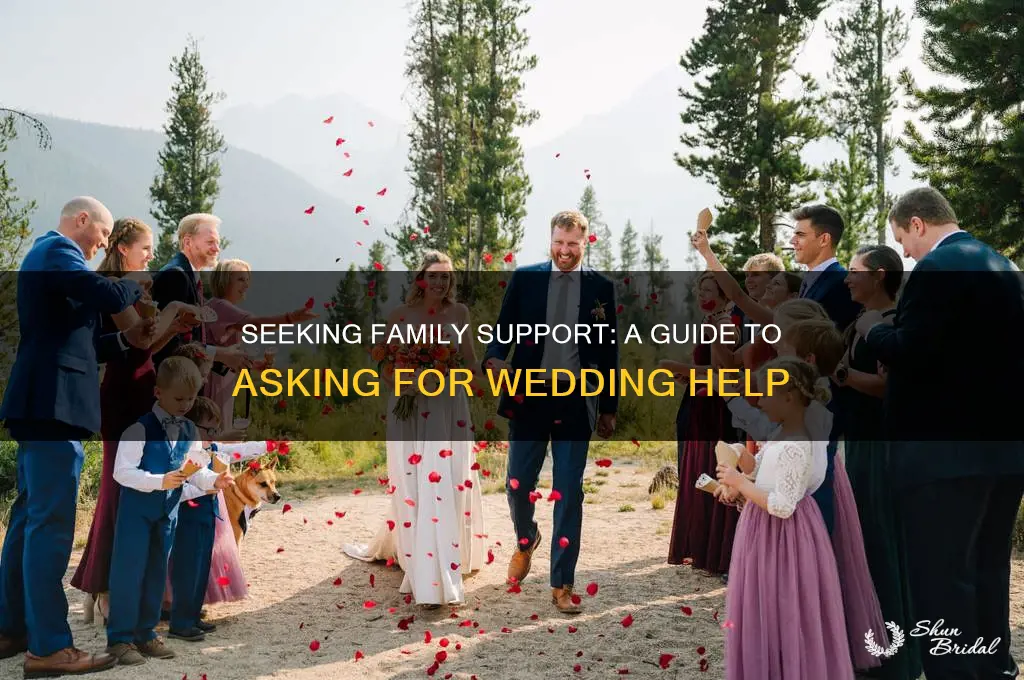 how to ask family for help with wedding