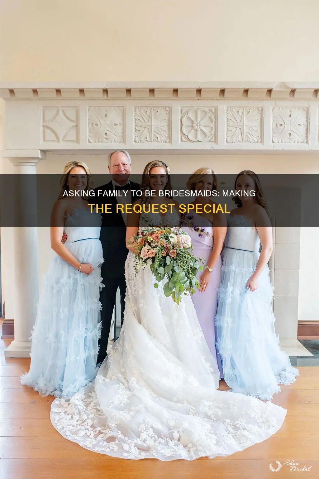 how to ask family to be bridesmaids