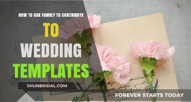 Tactful Ways to Request Family Contributions for Your Wedding Templates
