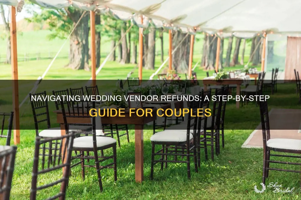how to ask for a refund from a wedding vendor