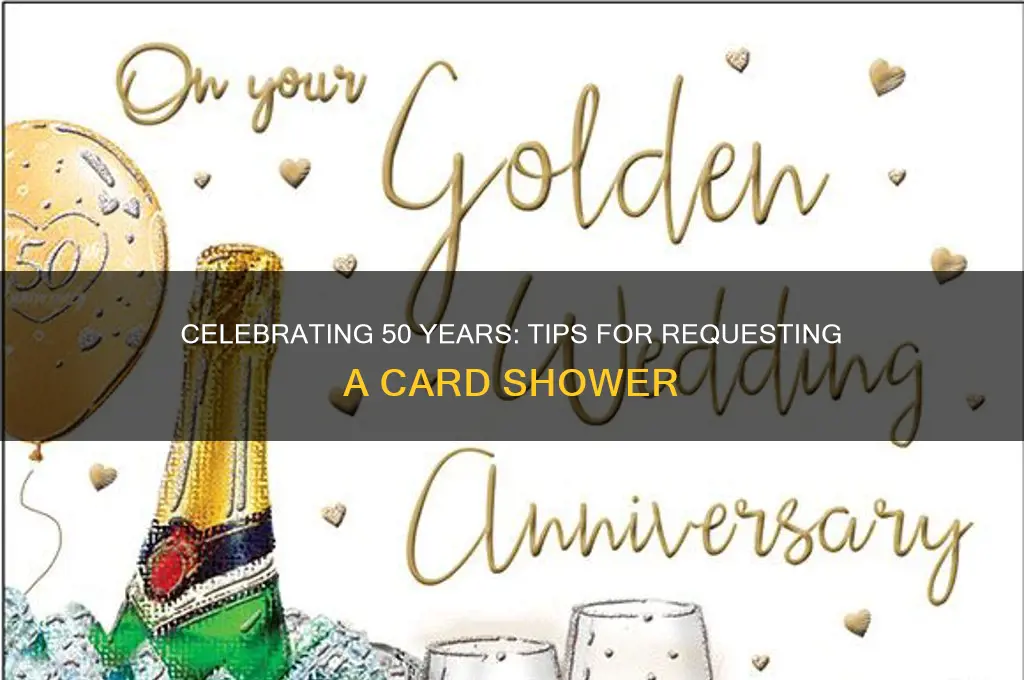 how to ask for card shower for 50th wedding anniversary