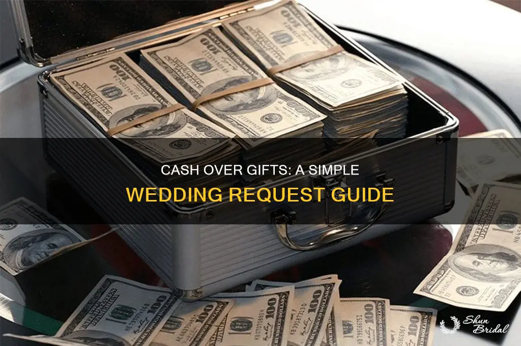 how to ask for cash instead of gifts wedding short