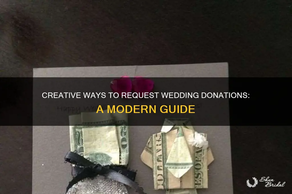 how to ask for donations for wedding