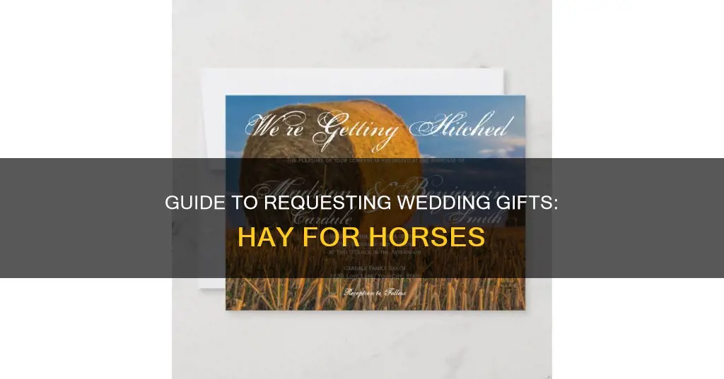 how to ask for hay in wedding invitation