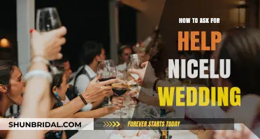 Gracefully Requesting Wedding Assistance: A Guide to Asking for Help Nicely